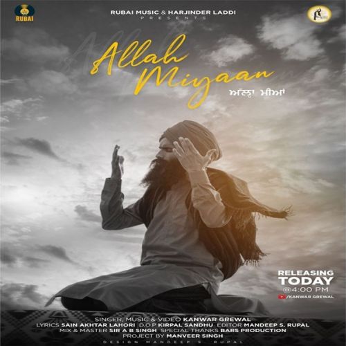 Allah Miyaan Kanwar Grewal Mp3 Song Free Download