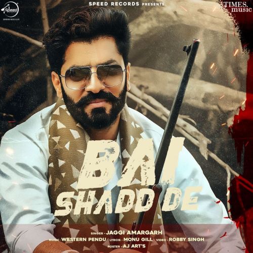 Bai Shadd De Jaggi Amargarh Mp3 Song Free Download