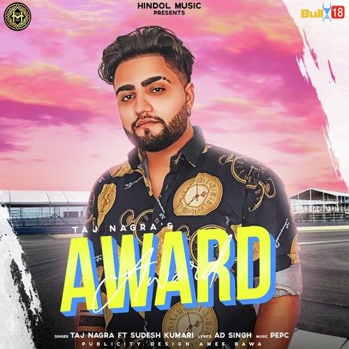 Award Taj Nagra, Sudesh Kumari Mp3 Song Free Download