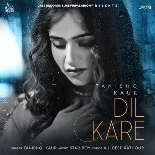 Dil Kare Tanishq Kaur Mp3 Song Free Download