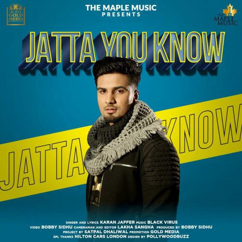 Jatta You Know Karan Jaffer Mp3 Song Free Download