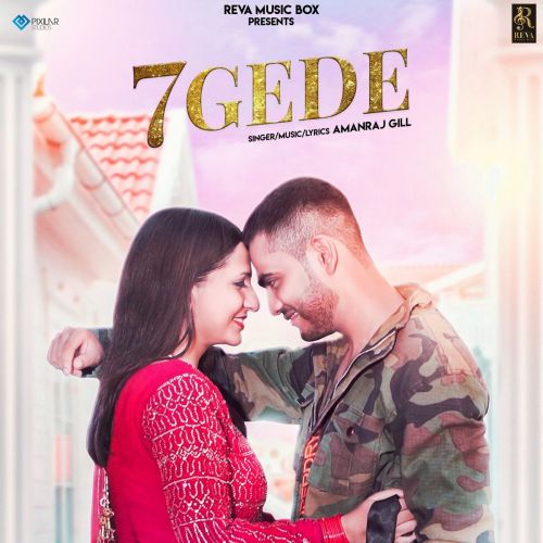 7 Gede Amanraj Gill Mp3 Song Free Download