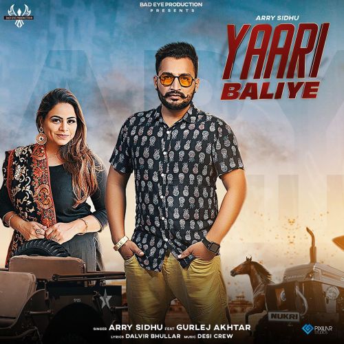 Yaari Baliye Arry Sidhu, Gurlez Akhtar Mp3 Song Free Download