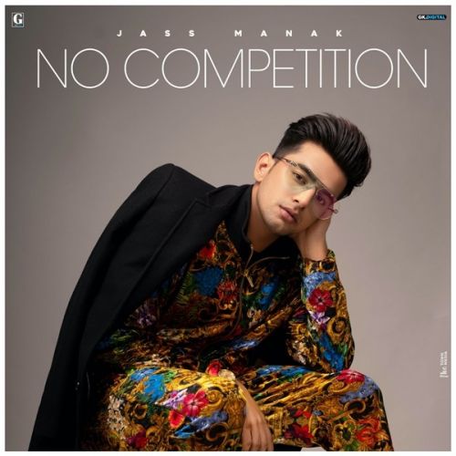 No Competition Jass Manak, Divine Mp3 Song Free Download