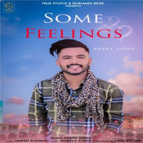 Some Feelings Harry Sidhu Mp3 Song Free Download