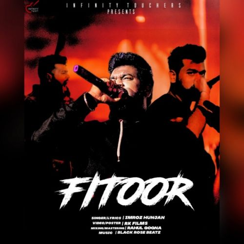 Fitoor Imroz Hunjan , Rahul Gogna Mp3 Song Free Download