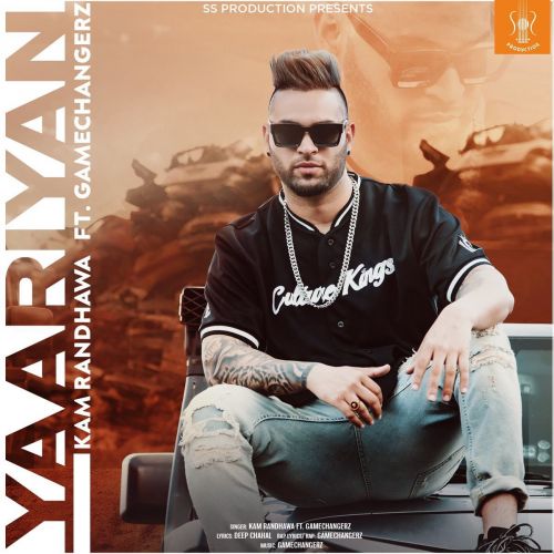 Yaariyan Raja Game Changerz, Kam Randhawa Mp3 Song Free Download