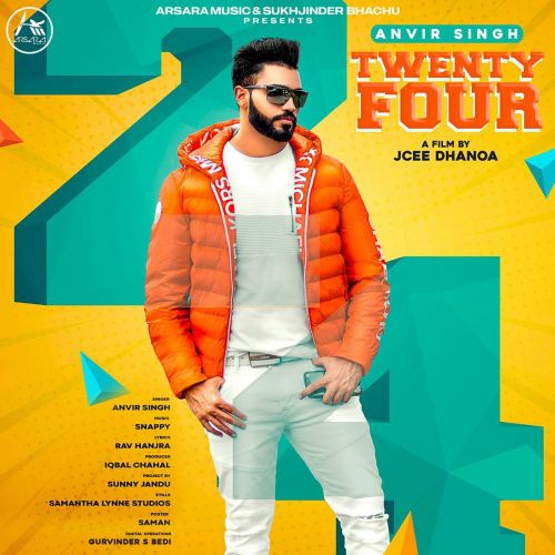 Twenty Four Anvir Singh Mp3 Song Free Download