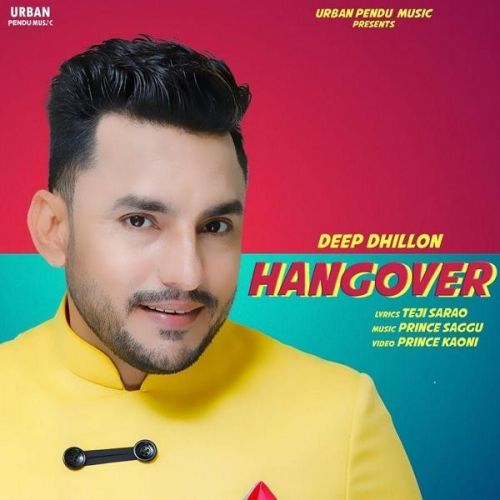 Hangover Deep Dhillon Mp3 Song Free Download