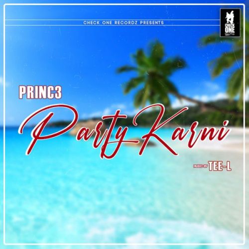 Party Karni Princ3 Mp3 Song Free Download