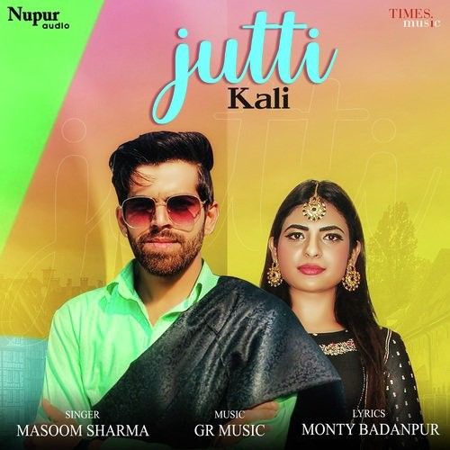 Jutti Kali Masoom Sharma Mp3 Song Free Download