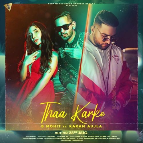 Thaa Karke Karan Aujla, B Mohit Mp3 Song Free Download