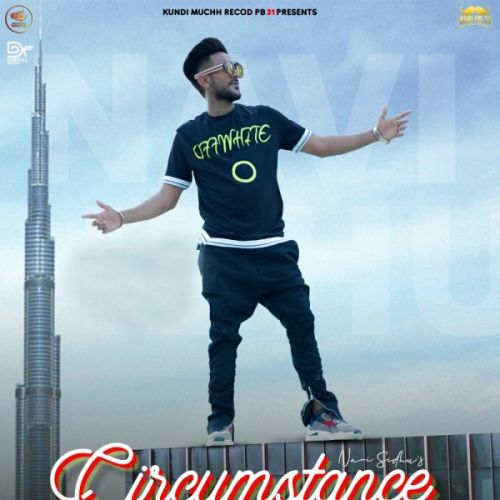 Circumstance Navi Sidhu Mp3 Song Free Download