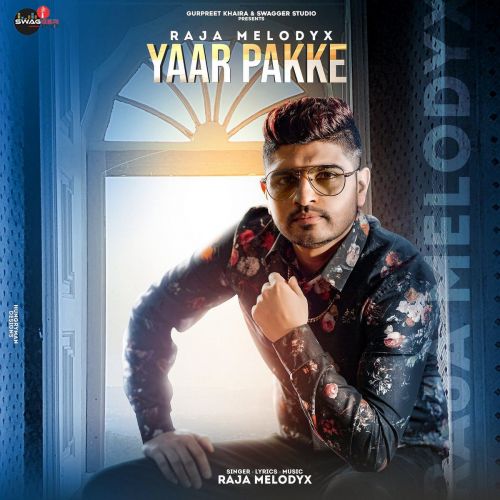 Yaar Pakke Raja Melody X Mp3 Song Free Download