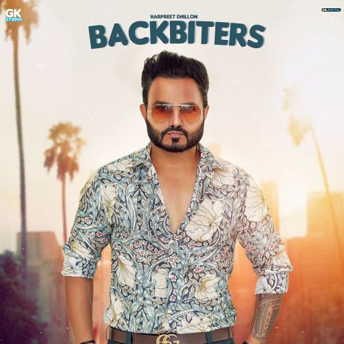 Backbiters Harpreet Dhillon Mp3 Song Free Download