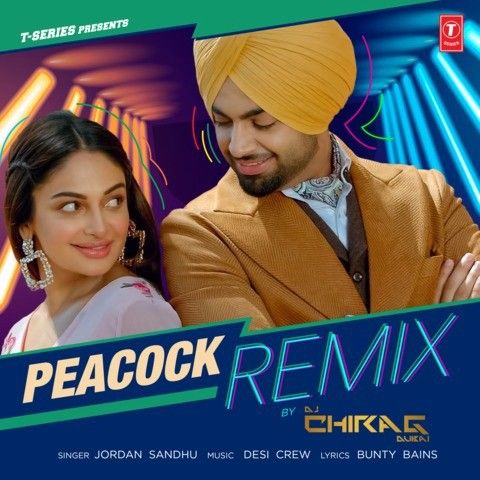 Peacock Remix Jordan Sandhu Mp3 Song Free Download