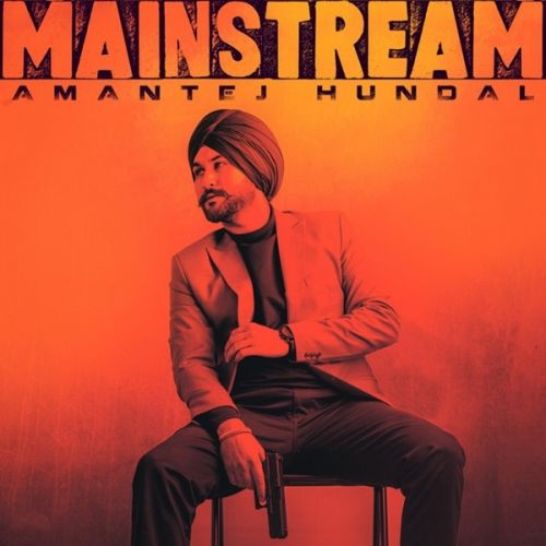 Mainstream Amantej Hundal full album mp3 songs download