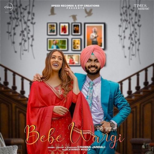 Bebe Wargi Channa Jandali Mp3 Song Free Download