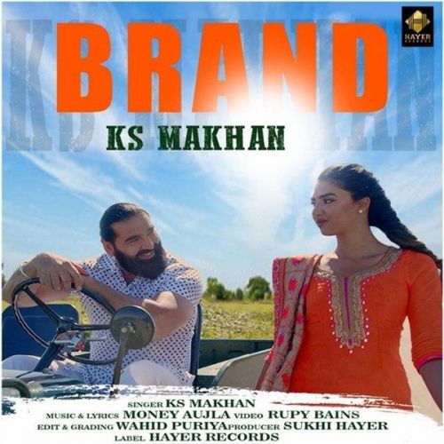 Brand KS Makhan Mp3 Song Free Download