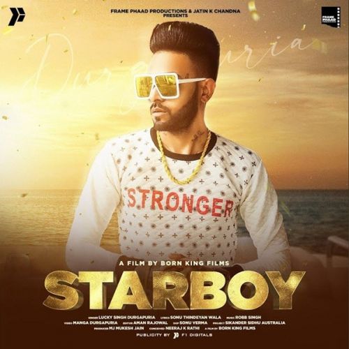 Starboy Lucky Singh Durgapuria Mp3 Song Free Download