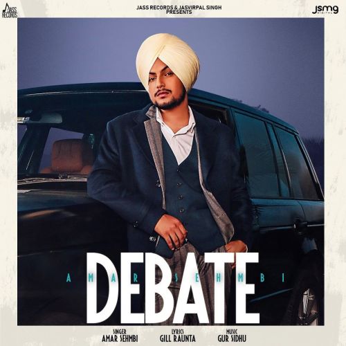 Debate Amar Sehmbi Mp3 Song Free Download
