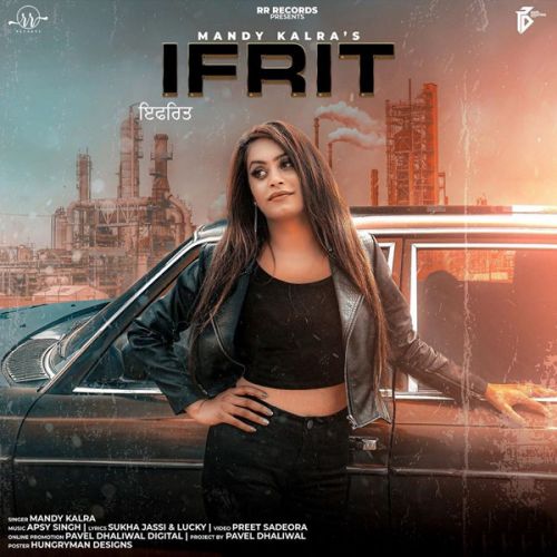 Ifrat Mandy Kalra Mp3 Song Free Download