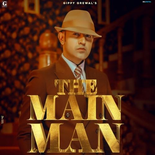 The Main Man Gippy Grewal, Afsana Khan and others... full album mp3 songs download