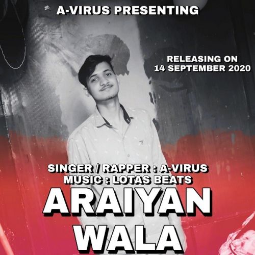 Araiyanwala A-Virus Mp3 Song Free Download