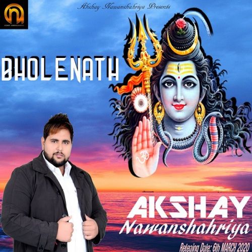 Bholenath Akshay Nawanshahriya Mp3 Song Free Download