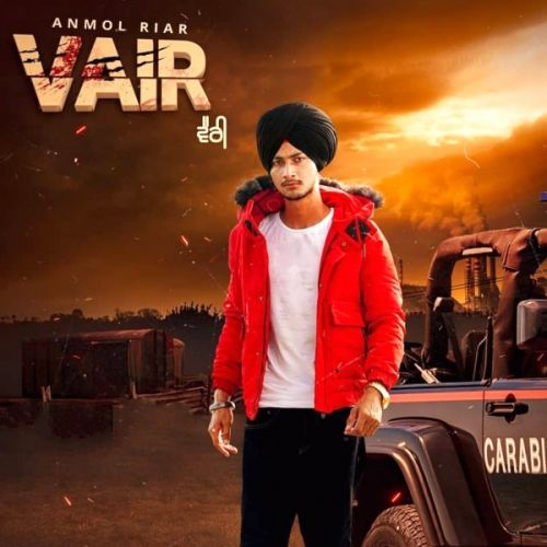 Vairi Anmol Riar Mp3 Song Free Download