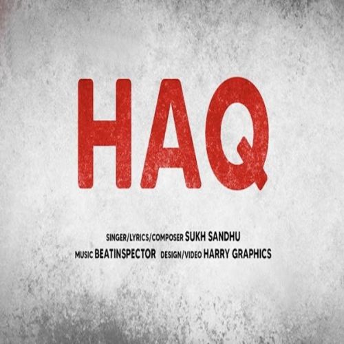 Haq Sukh Sandhu Mp3 Song Free Download