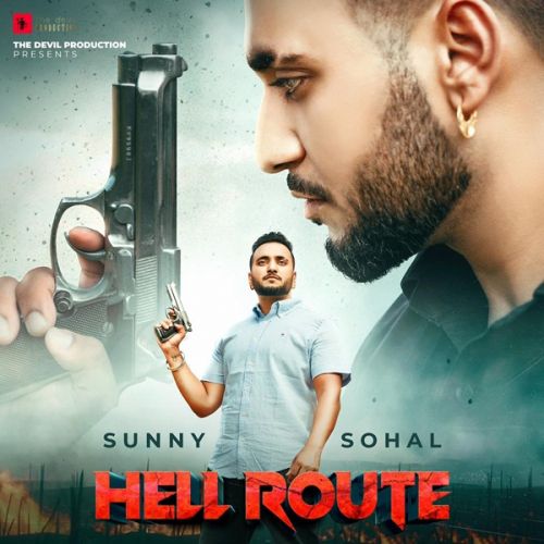 Hell Route Sunny Sohal Mp3 Song Free Download