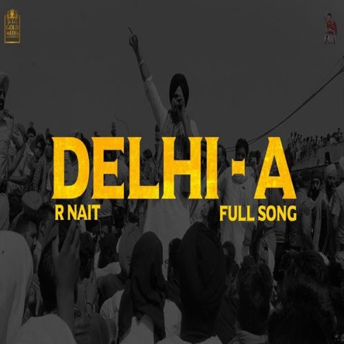 Delhi A R Nait Mp3 Song Free Download