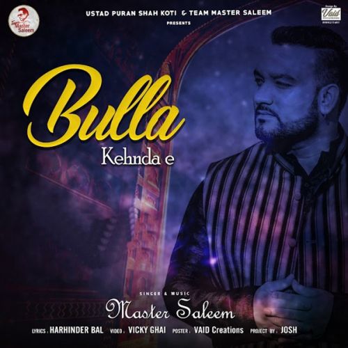 Bulla Kehnda E Master Saleem Mp3 Song Free Download