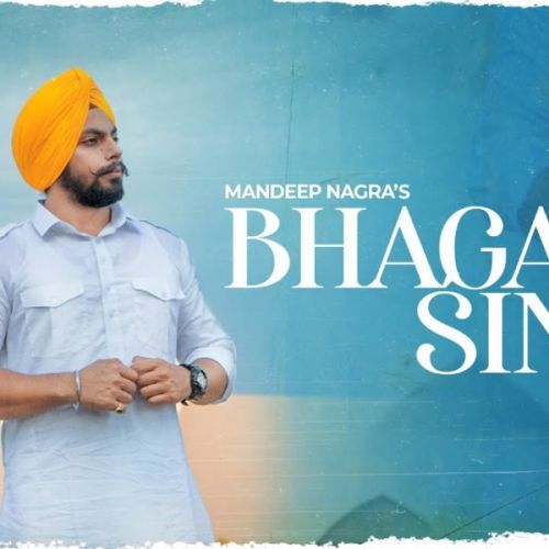 Bhagat singh sardar Mandeep Nagra Mp3 Song Free Download