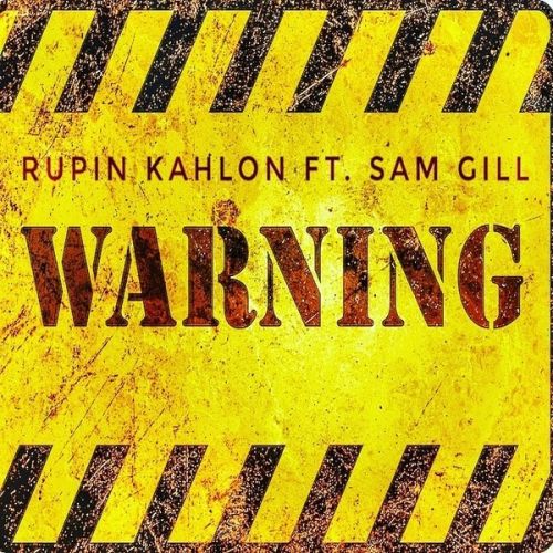 Warning Rupin Kahlon Mp3 Song Free Download