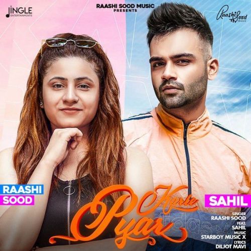 Karle Pyaar Sahil, Raashi Sood Mp3 Song Free Download