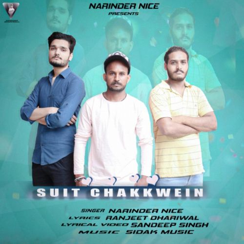 Suit chakkwein Narinder Nice Mp3 Song Free Download