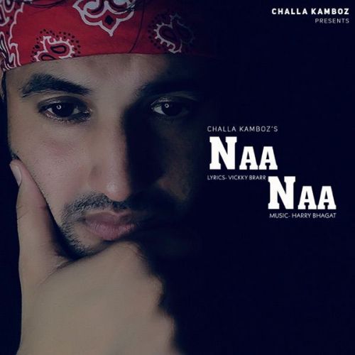 Naa Naa Challa Kamboz Mp3 Song Free Download