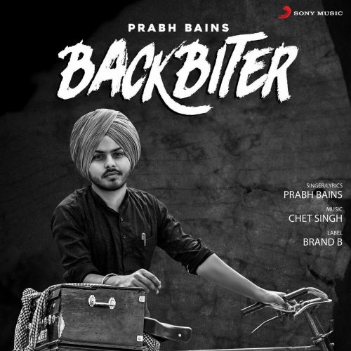 Backbiter Prabh Bains Mp3 Song Free Download