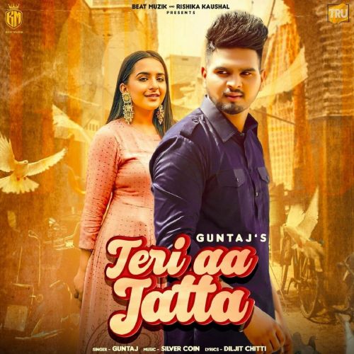 Teri Aa Jatta Guntaj Mp3 Song Free Download