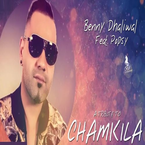 Tribute To Chamkila Benny Dhaliwal Mp3 Song Free Download