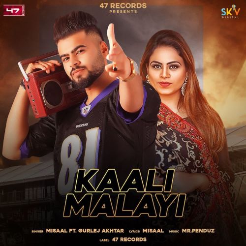 Kaali Malayi Gurlez Akhtar, Misaal Mp3 Song Free Download