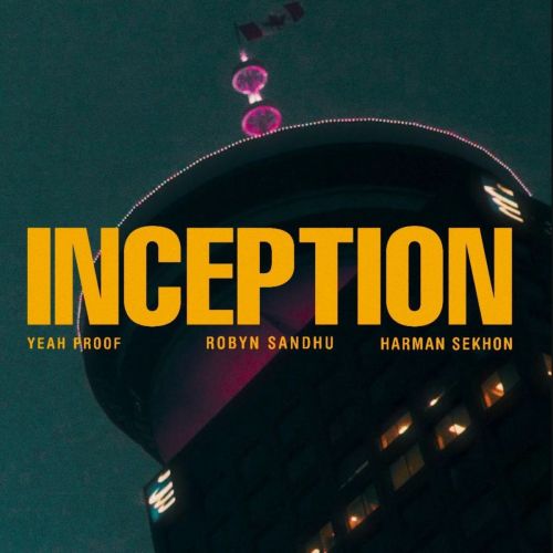 Inception Robyn Sandhu Mp3 Song Free Download