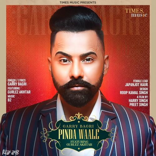 Pinda Waale Gurlez Akhtar, Garry Bagri Mp3 Song Free Download