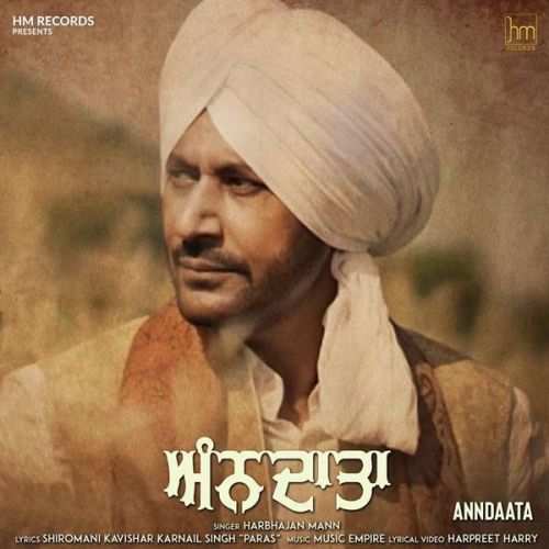 Anndaata Harbhajan Mann Mp3 Song Free Download