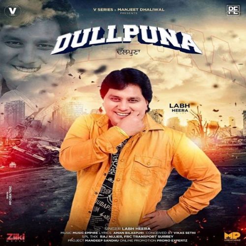 Dullpunna Labh Heera Mp3 Song Free Download