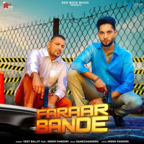 Faraar Bande Veet Baljit, Inder Pandori Mp3 Song Free Download