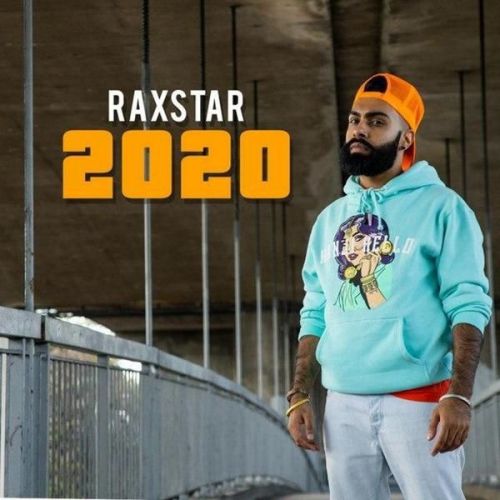 2020 Raxstar Mp3 Song Free Download