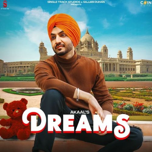 Dreams Akaal Mp3 Song Free Download